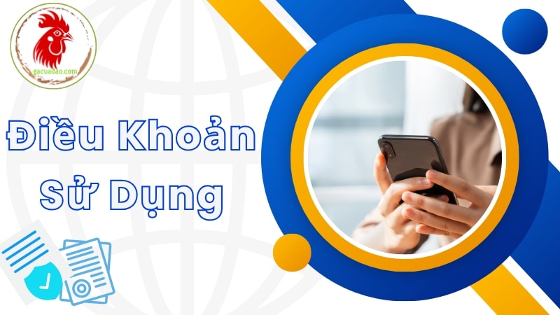 Điều khoản sử dụng tại trang web gacuadao.com