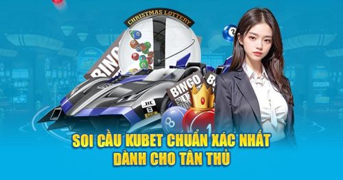 Soi Cầu Kubet Chuẩn Xác, Hiệu Quả Nhất Dành Cho Tân Thủ