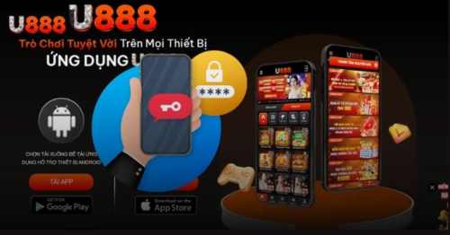 Hướng dẫn Tải app U88 một cách đơn giản và nhanh chóng