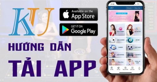 Tải App Kubet – Hướng Dẫn Chi Tiết & Ưu Đãi Hấp Dẫn