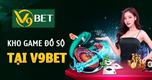 Nhà cái V9BET – Địa chỉ cá cược an toàn, uy tín hiện nay