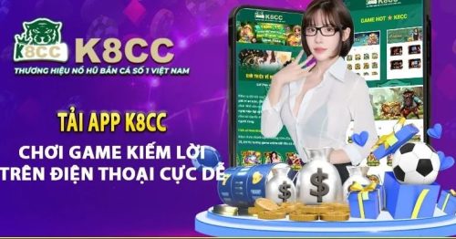 Tải App K8CC – Thao tác tải phần mềm trên các nền tảng